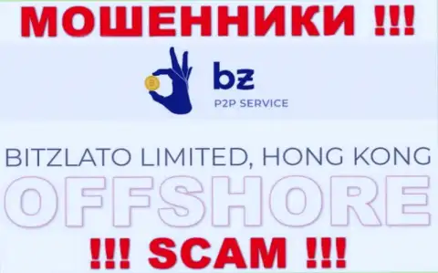 Офшорная регистрация Битзлато на территории Hong Kong, способствует кидать клиентов
