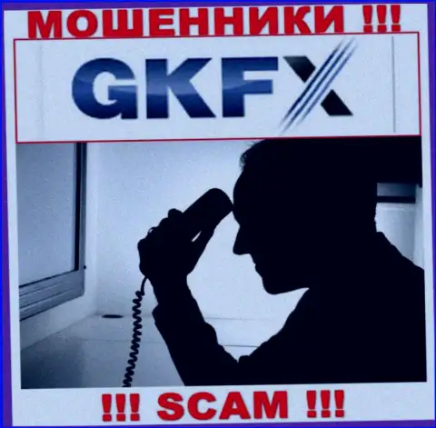 Если же нет желания оказаться среди пострадавших от уловок GKFX Internet Yatirimlari Limited Sirketi - не говорите с их работниками