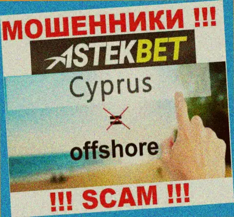 Будьте весьма внимательны internet-обманщики AstekBet зарегистрированы в оффшорной зоне на территории - Кипр