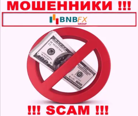 Если вдруг ждете доход от работы с дилером BNB FX, то зря, данные internet-мошенники обведут вокруг пальца и Вас