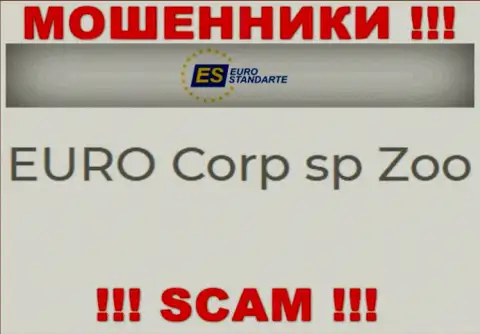 Не ведитесь на сведения о существовании юридического лица, ЕвроСтандарт Ком - EURO Corp sp Zoo, все равно обманут