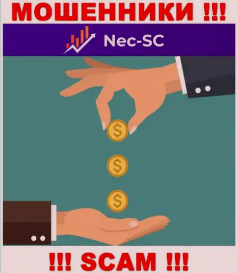 Все, что нужно internet-обманщикам NEC SC - это уговорить Вас сотрудничать с ними