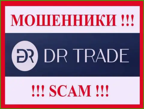 DR Trade - это ОБМАНЩИКИ !!! SCAM !